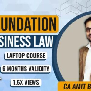 CA Foundation Law & BCR  by CA Amit Bachhawat- Regular (Laptop)