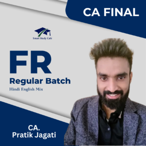 CA Final Financial Reporting Regular Course  By CA Pratik Jagati