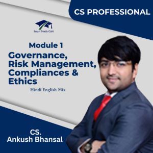 CS PROFESSIONAL MODULE 1 GOVERNANCE, RM AND CE