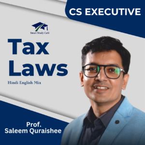 CS Executive Tax Laws