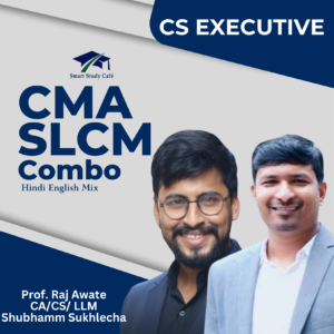 CS Executive Combo – (SLCM + CMA )